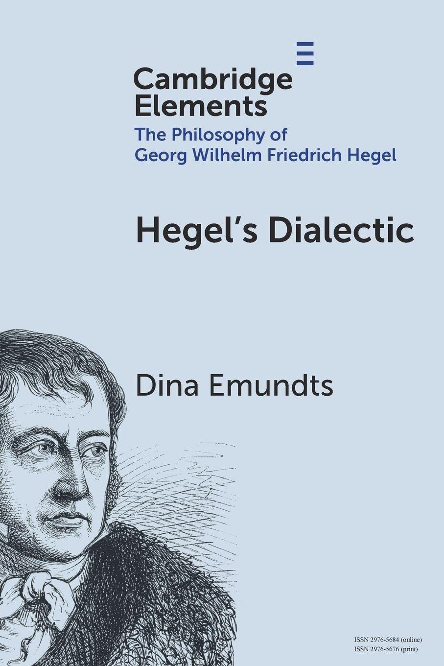 Hegel's Dialectic (Elements in the Philosophy of Georg Wilhelm Friedrich Hegel)