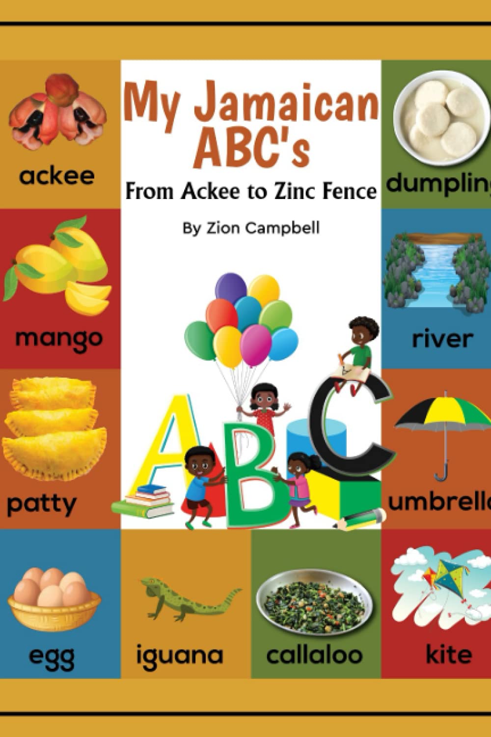 My Jamaican ABC's: From Ackee to Zinc Fence