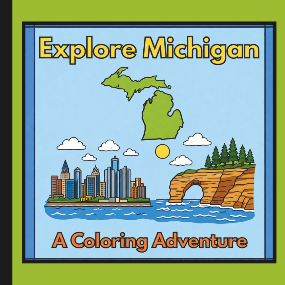 Explore Michigan: A Coloring Adventure