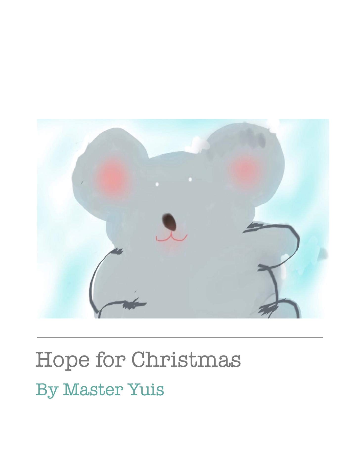 Hope for Christmas (MasterYuis)