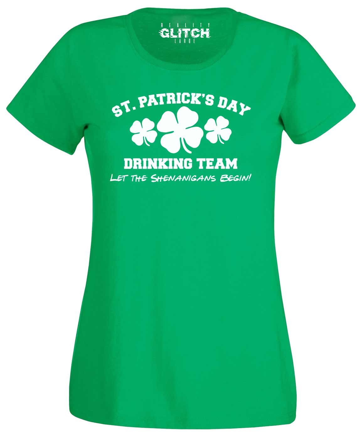 Reality Glitch Women's St. Patrick's Day Drinking Team T-Shirt. Irish Green