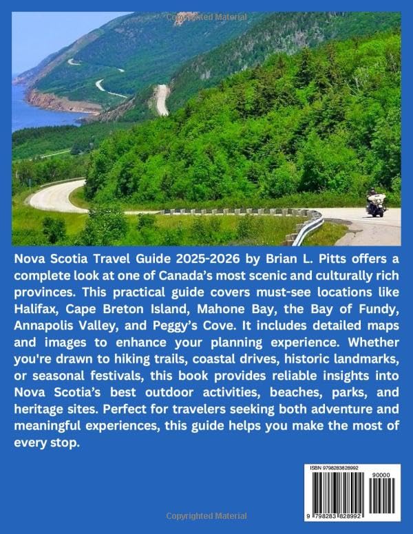 Nova Scotia Travel Guide 2025-2026: Halifax, Cape Breton Island with Map & Images, Outdoor Adventures, Mahone Bay, The Bay of Fundy, Historic Sites ... Parks,Events and Festivals. (NEW VERSIONS) - Image 2
