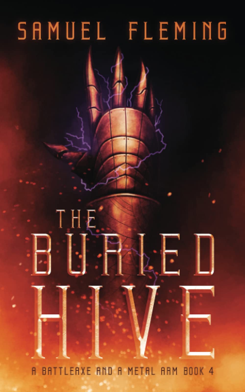 The Buried Hive: A Modern Sword and Sorcery Serial