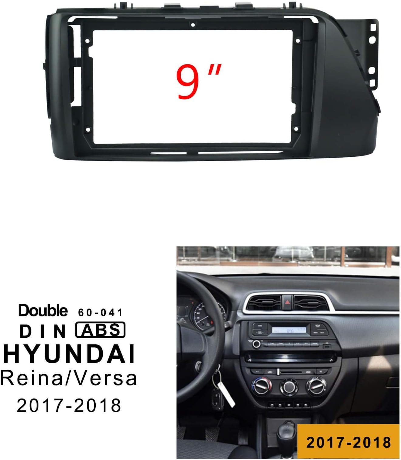 9 Inch Double DIN Installation Dash Kit For HYUNDAI Reina Versa 2017-2018 Install Mount kit Car Frame Car Stereo EZoneTronics