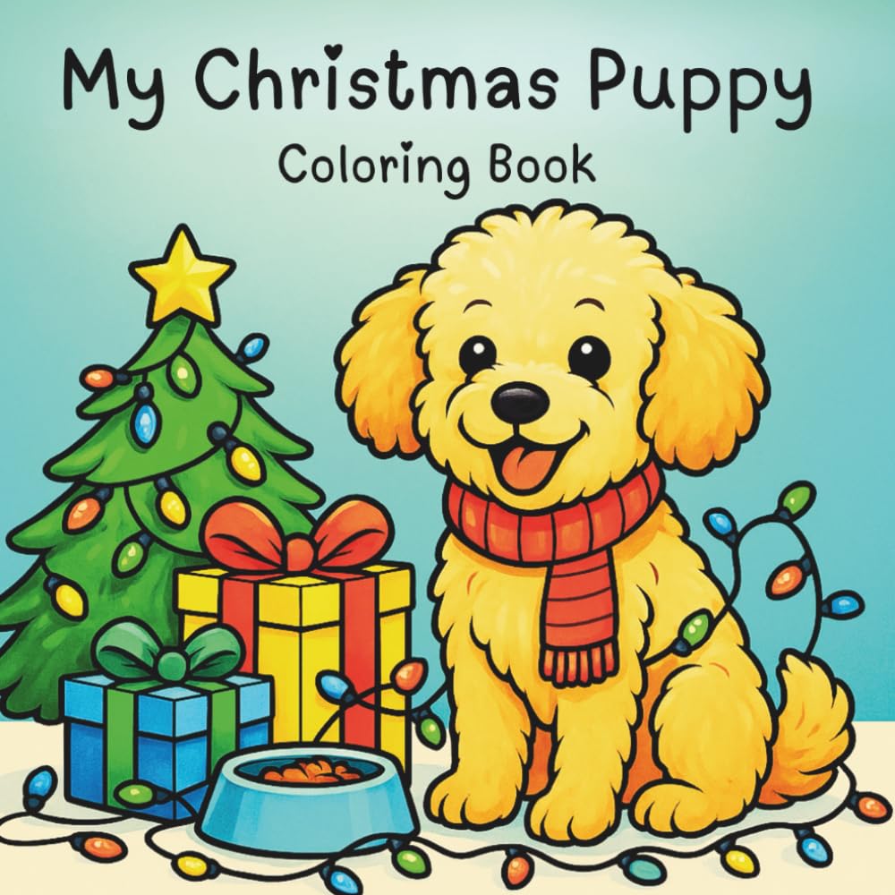 My Christmas Puppy: A Christmas puppy coloring book for girls that is simple and easy
