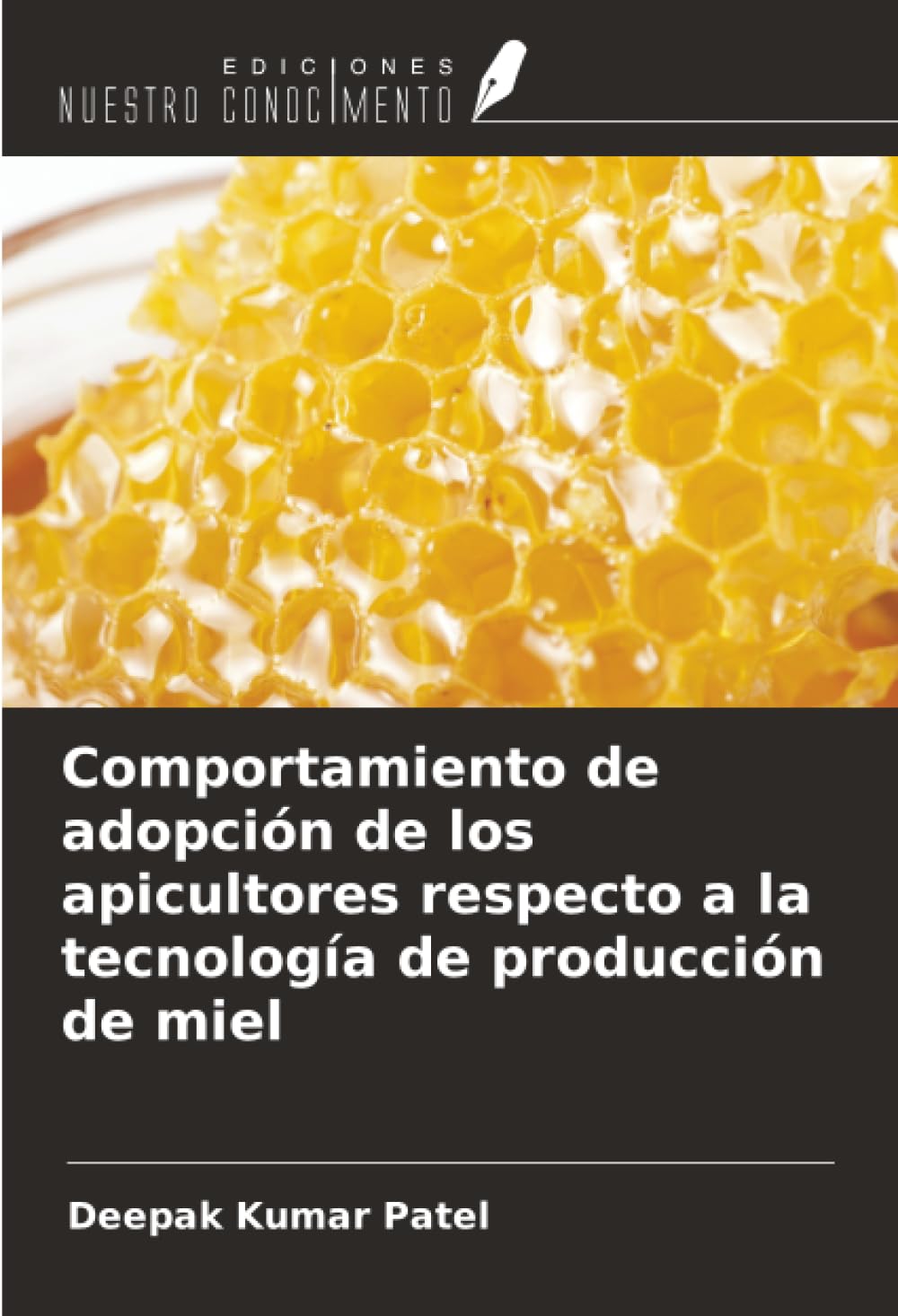 Comportamiento de adopción de los apicultores respecto a la tecnología de producción de miel