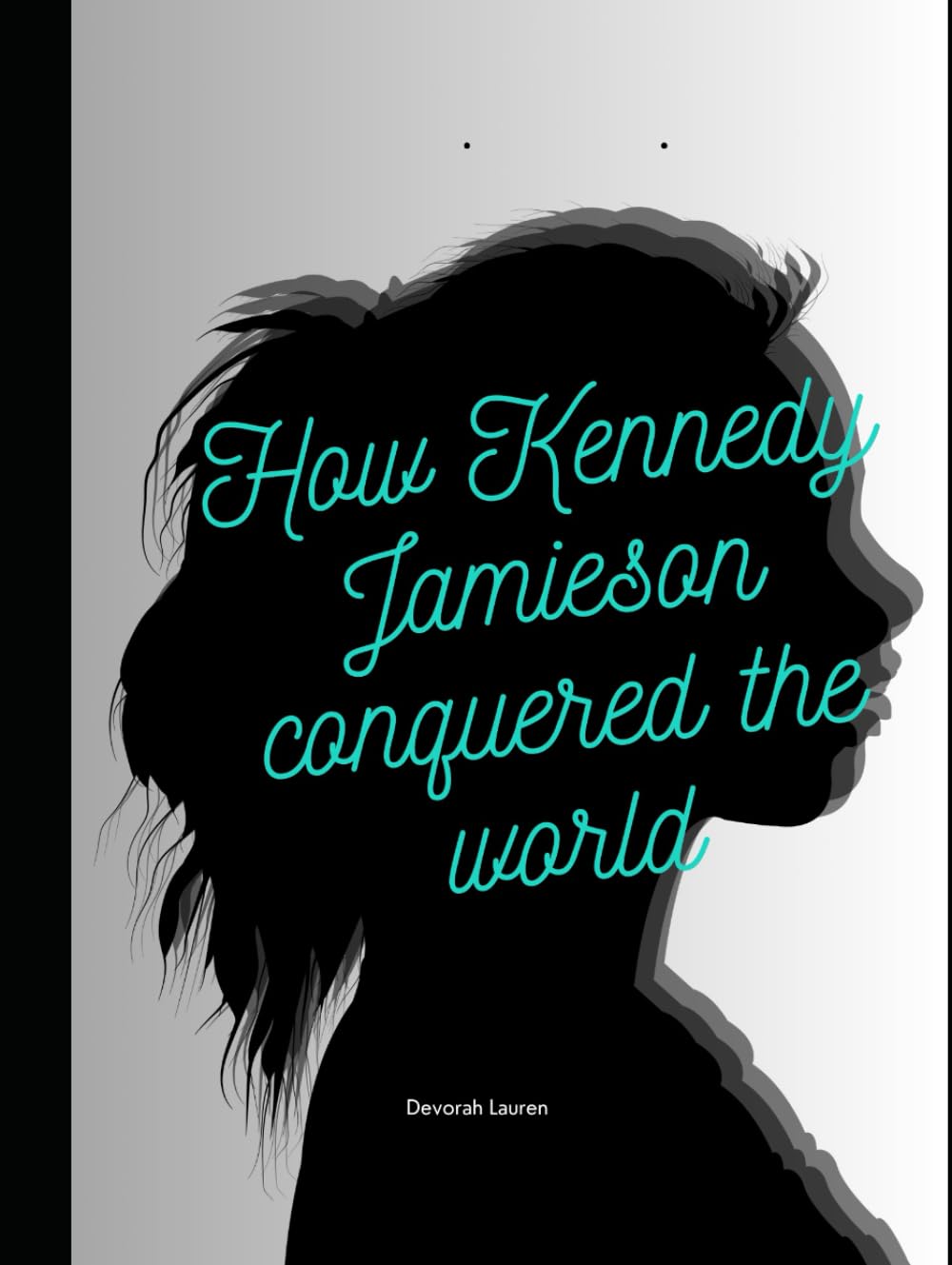 How Kennedy Jamieson Conquered the World