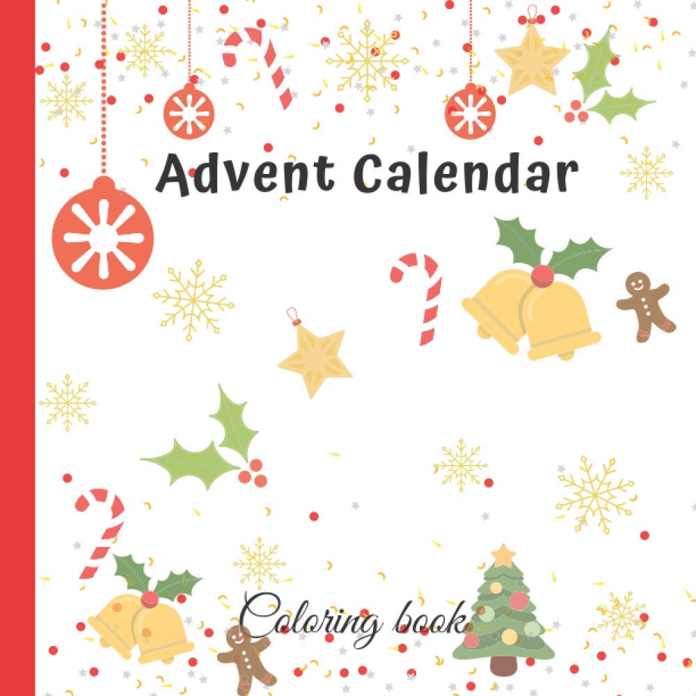 Advent Calendar coloring book: 24 Christmas coloring pages, craft advent calendar for adults and kids