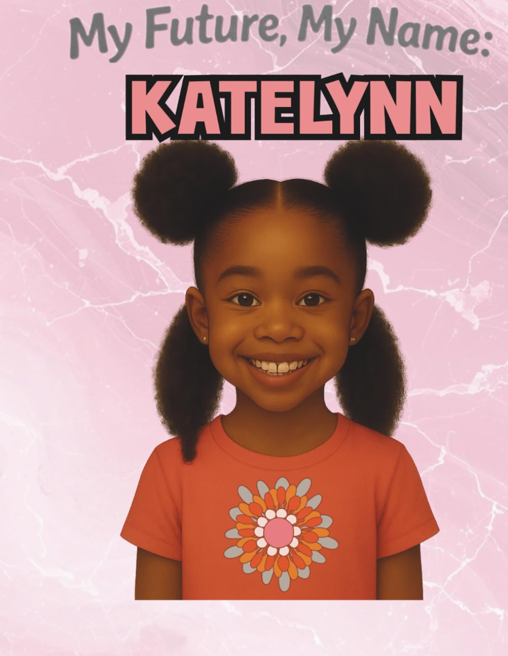My Future, My Name: Katelynn