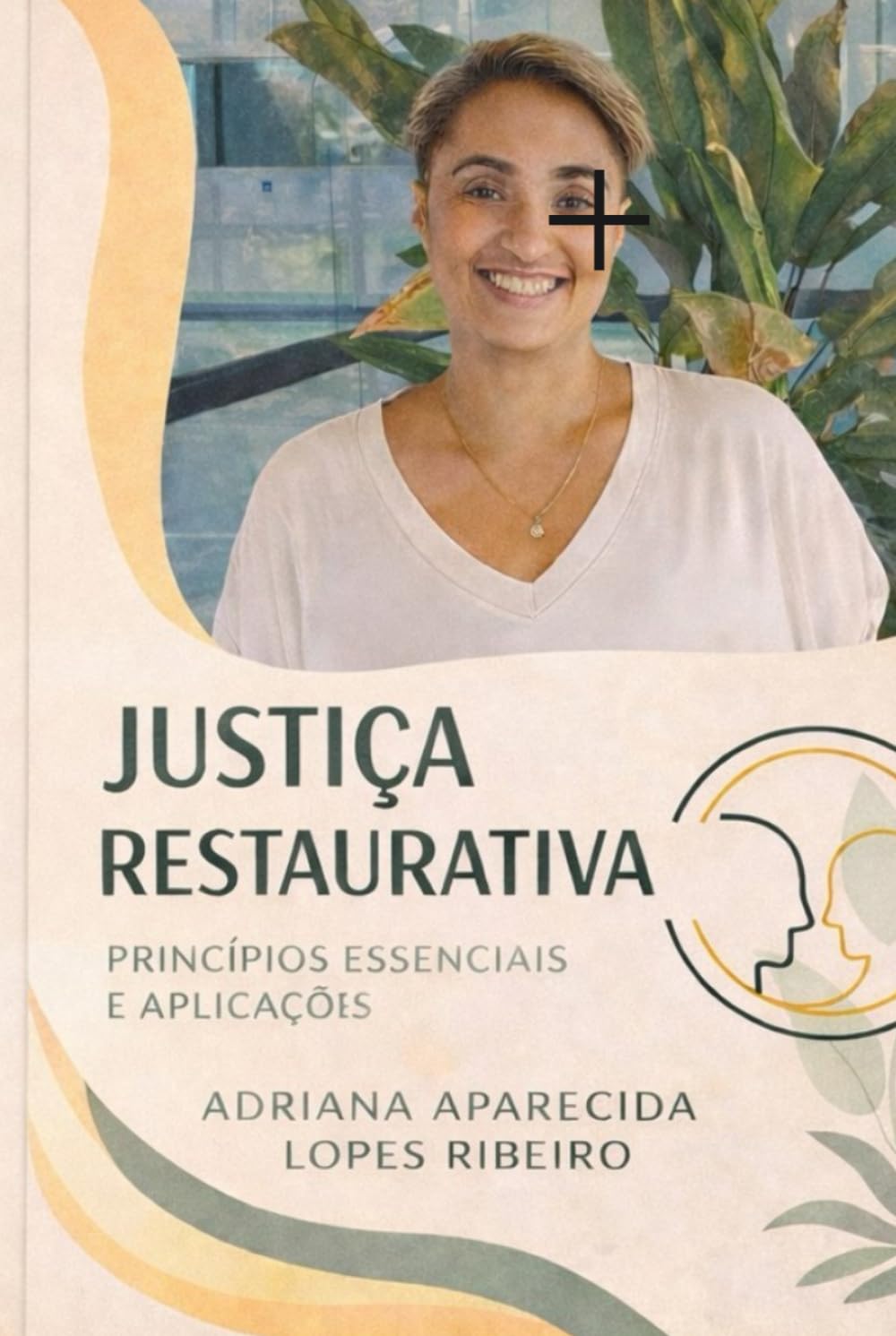 Justiça Restaurativa: Transformando Conflitos em Oportunidades Práticas e Princípios para Reconciliar Comunidades e Promover a Paz: Justiça Restaurativa: Transformando Conflitos em Oportunidades