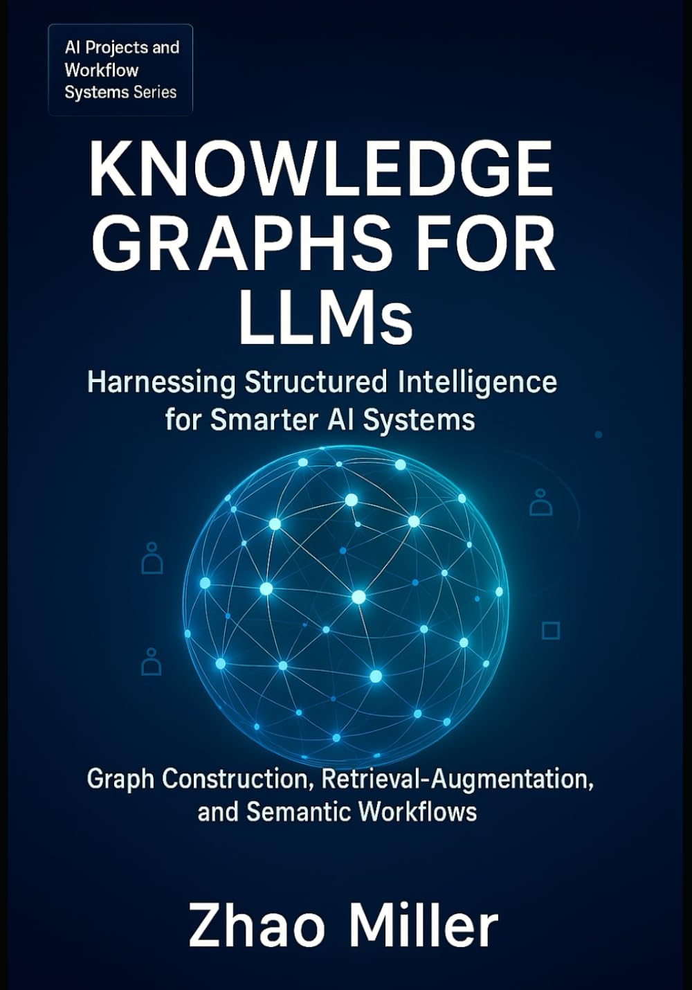 Knowledge Graphs for LLMs: Harnessing Structured Intelligence for ...