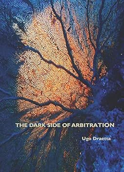 Hardcover The Dark Side of Arbitration Book