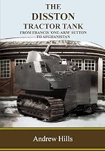 The Disston Tractor Tank: From Francis ‘One-Arm’ Sutton to Afghanistan