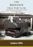 The Disston Tractor Tank: From Francis ‘One-Arm’ Sutton to Afghanistan