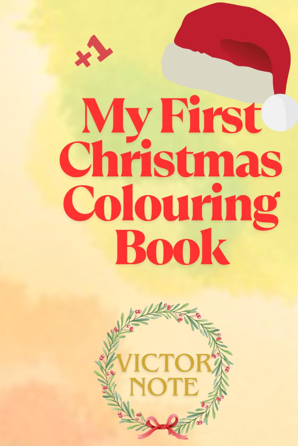My First Christmas Colouring Book