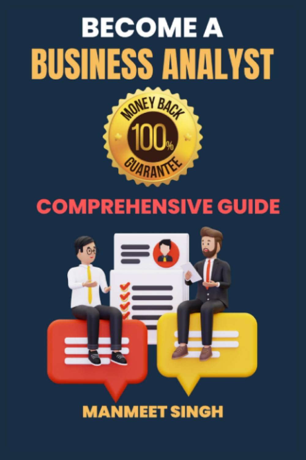 Become a Business Analyst: Real Life CASE STUDIES with solutions to help you LEARN FAST and CRACK INTERVIEWS! (Business Analyst Job Success)