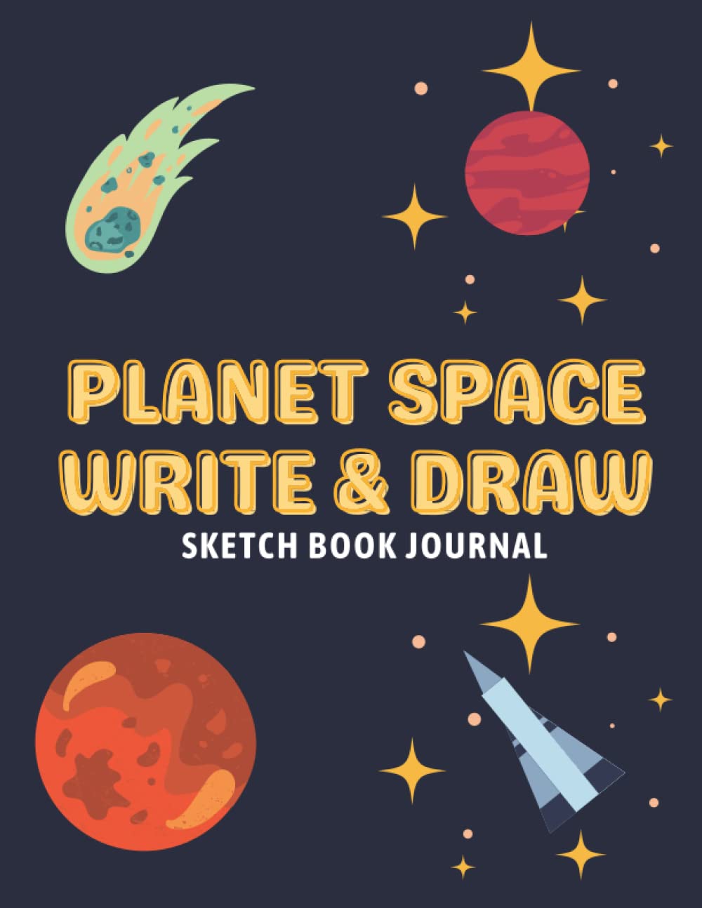 Space & Planet Journal and Sketchbook: Journal and Notebook for Boys, (8.5"x11")