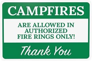 Campfires Are Allowed In Authorized Fire Rings Only Thank You Warning Tin Sign, Metal Signs, Vintage Security Decor for Home Yard Office Garage Safety Plaque 12 x 8 inches