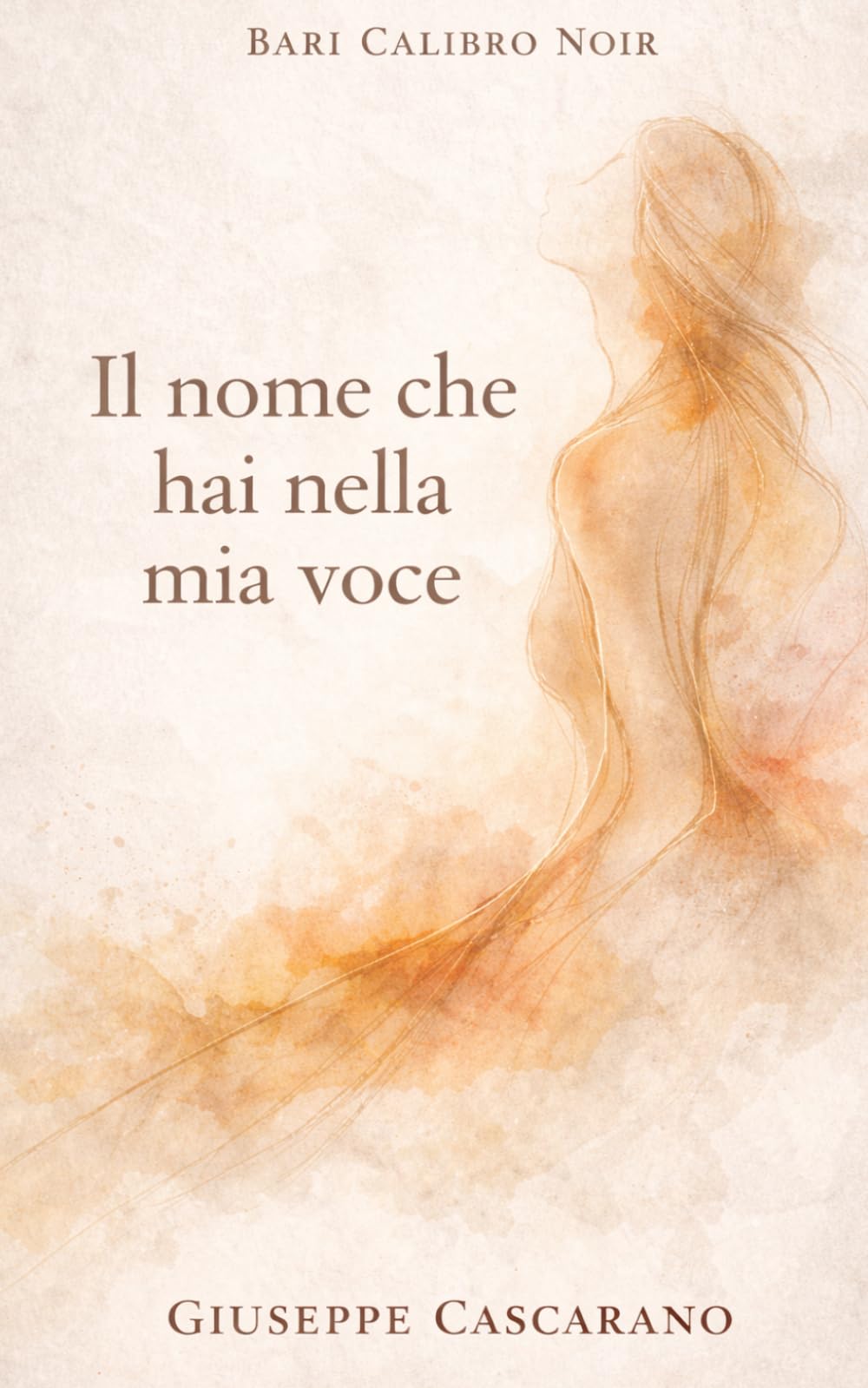 Il nome che hai nella mia voce: Prose per chi ama e non sa dirlo