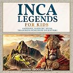 Cover of Inca Legends for Kids
