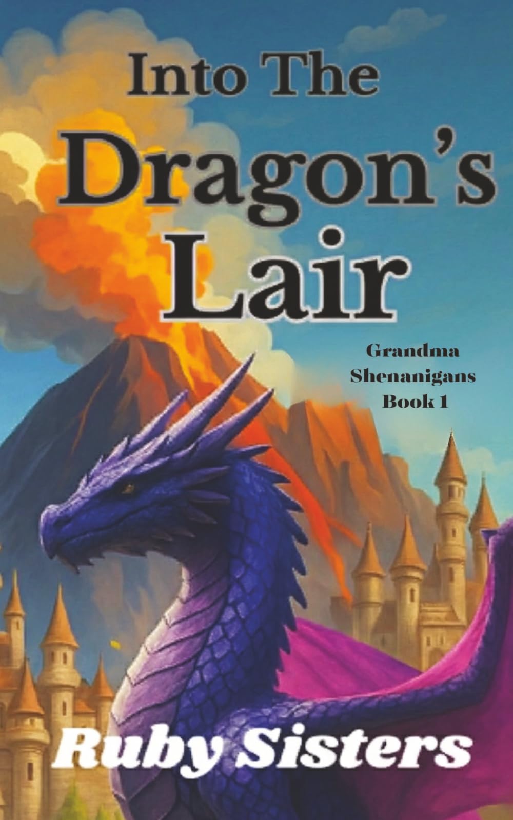 Into the Dragon’s Lair: Grandma Shenanigans Series