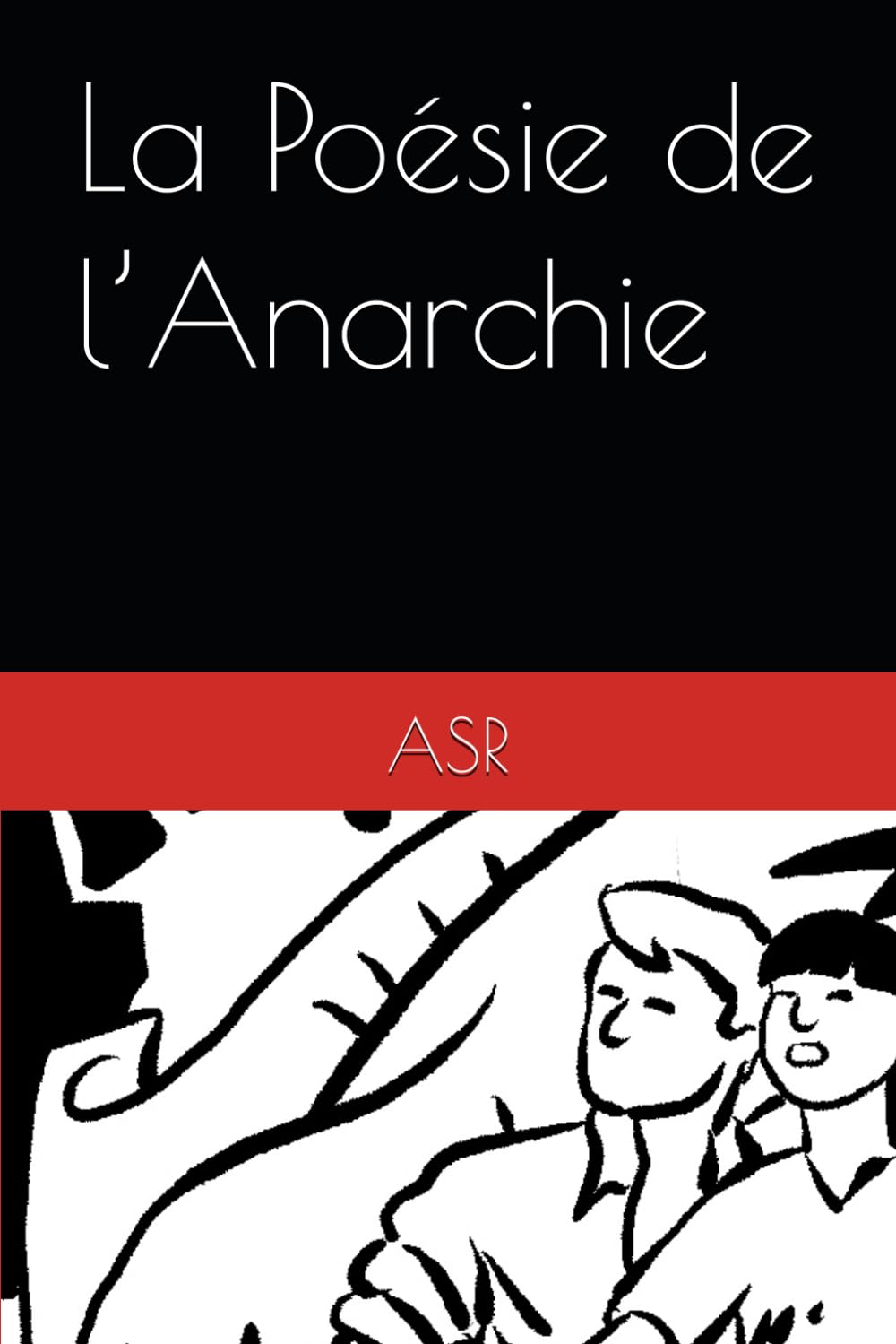 La Poésie de l’Anarchie