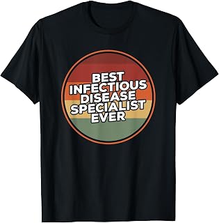 Vintage Best Infectious Disease Specialist Ever T-Shirt