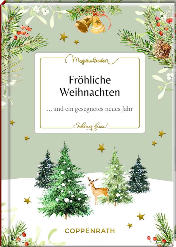 Fröhliche Weihnachten: ... und ein gesegnetes neues Jahr