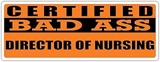 3x8 in Magnet Certified Bad Ass Director of Nursing | Occupation, Job, Career Gift idea | Weatherproof Magnet for Car, Truck, Toolbox, Lunchbox, Mechanic, Locker