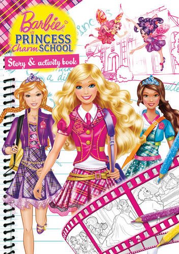 Barbie: Princess Charm School Story and Activity Book: 9781405260282 ...