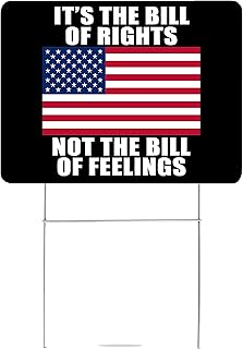 It's The Bill of Rights Not Feelings USA Flag Old Glory United States of America Yard Sign Double Sided With Stake - Large, 17 Inch By 13 Inch