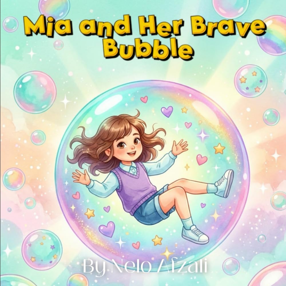 Mia and Her Brave Bubble (The Bubble Boundaries Series)