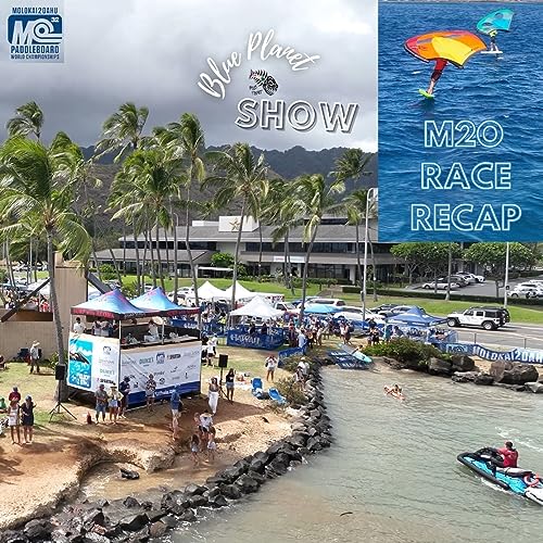 Molokai to Oahu Race Recap Audio only- M2O 2023 -Episode #29 Podcast Por  arte de portada