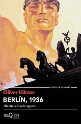 Portada de «Berlín, 1936: dieciséis días de agosto»