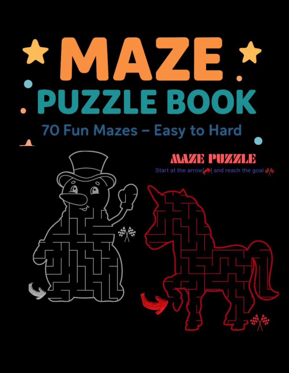 Maze Puzzle Adventure: Easy, Medium & Hard Mazes for Kids: Start at the Arrow → Reach the Finish Flag!