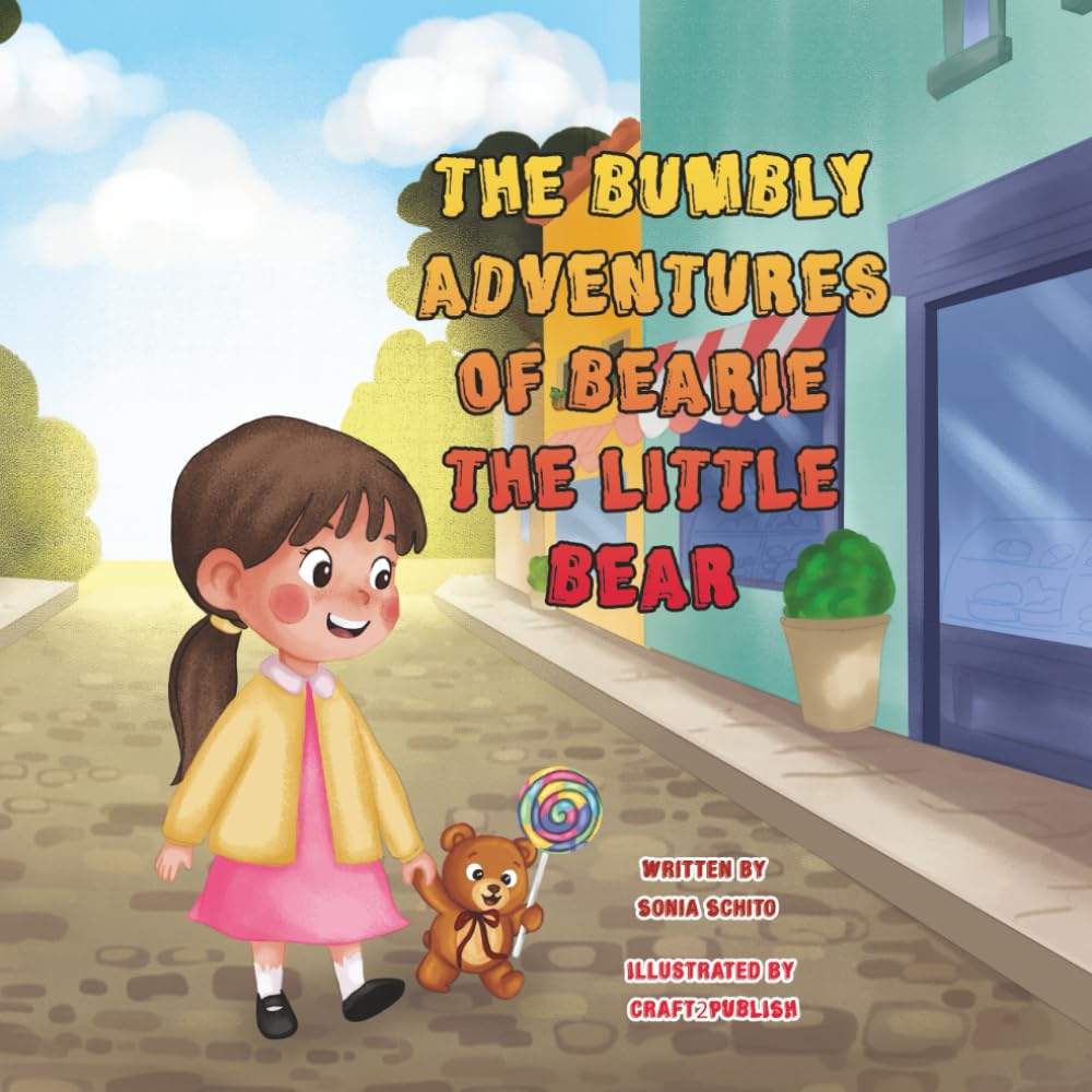 The Bumbly Adventures Of Bearie The Little Bear