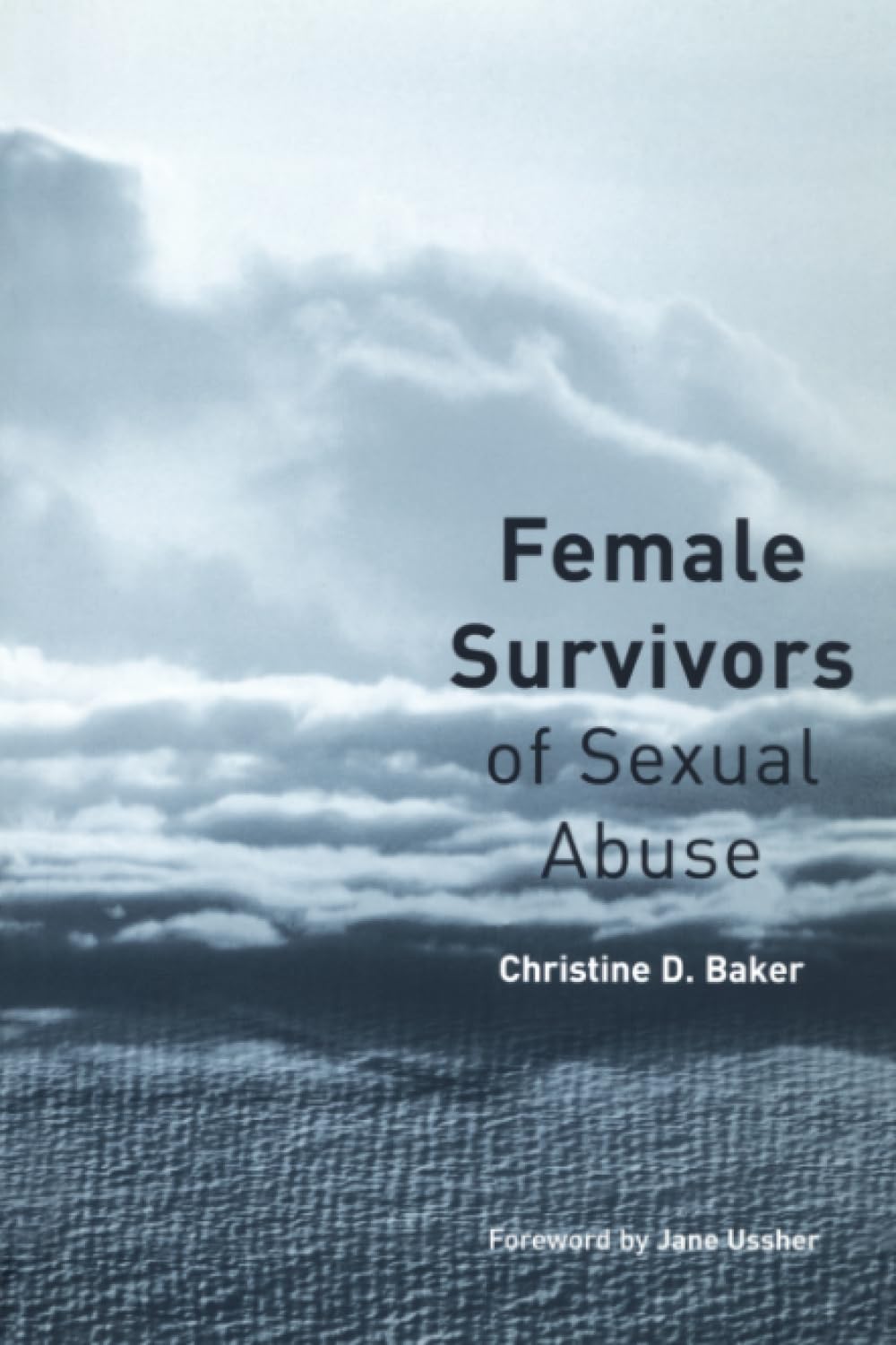 Female Survivors of Sexual Abuse: An Integrated Guide to Treatment