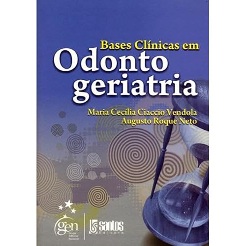 Bases Clínicas em Odontogeriatria