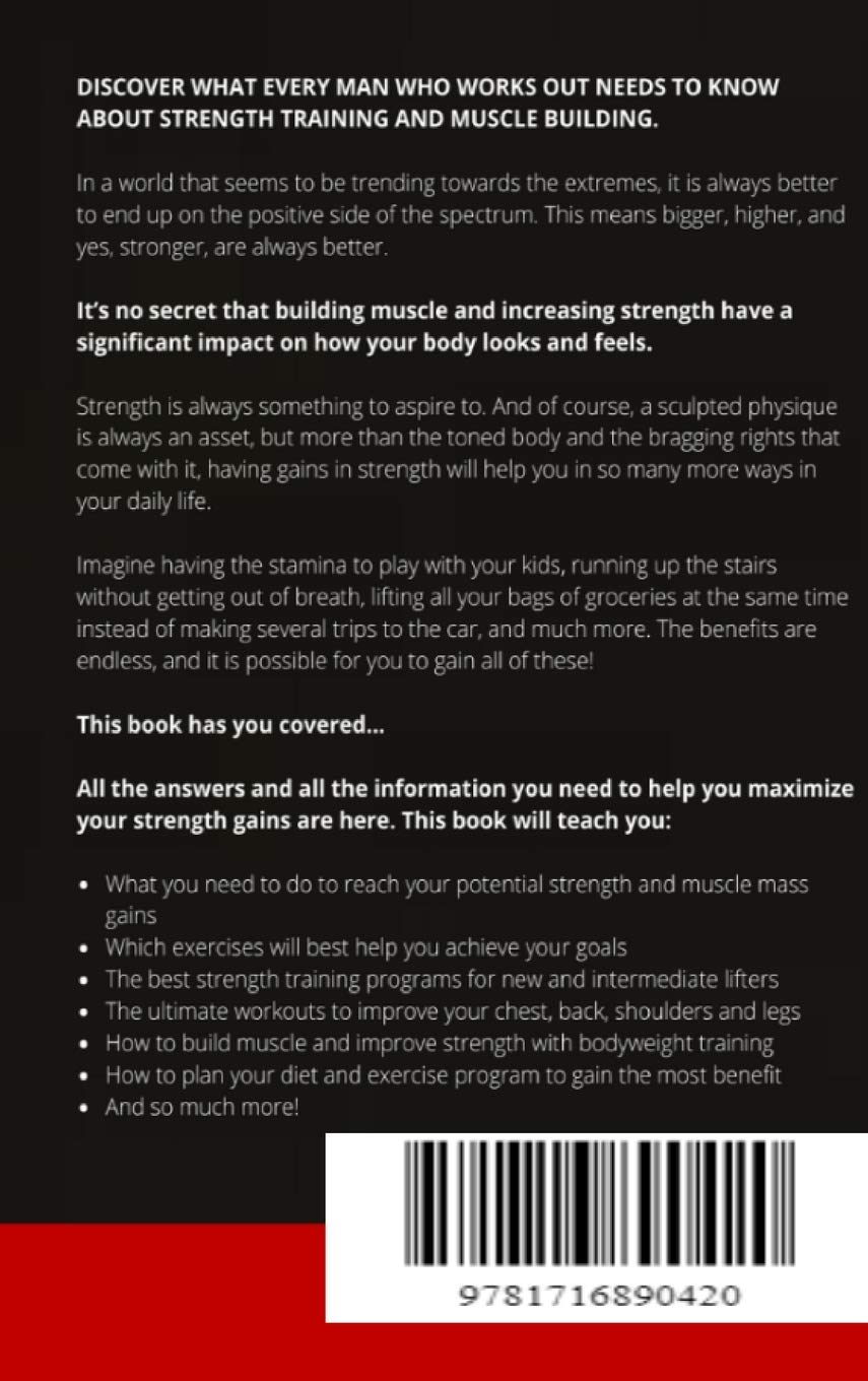 Strength Training: The Ultimate Guide to Strength Training - Essential Lifts for Muscle Building, Size and Strength
