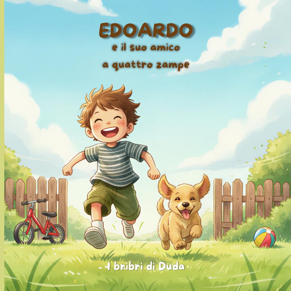 Edoardo e il suo amico a quattro zampe (I bribri di Duda)