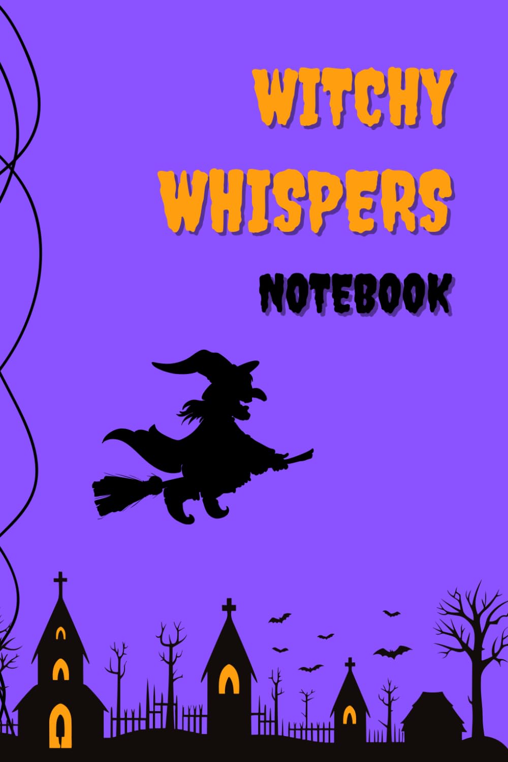 Witchy Whispers Notebook (80 Pages)