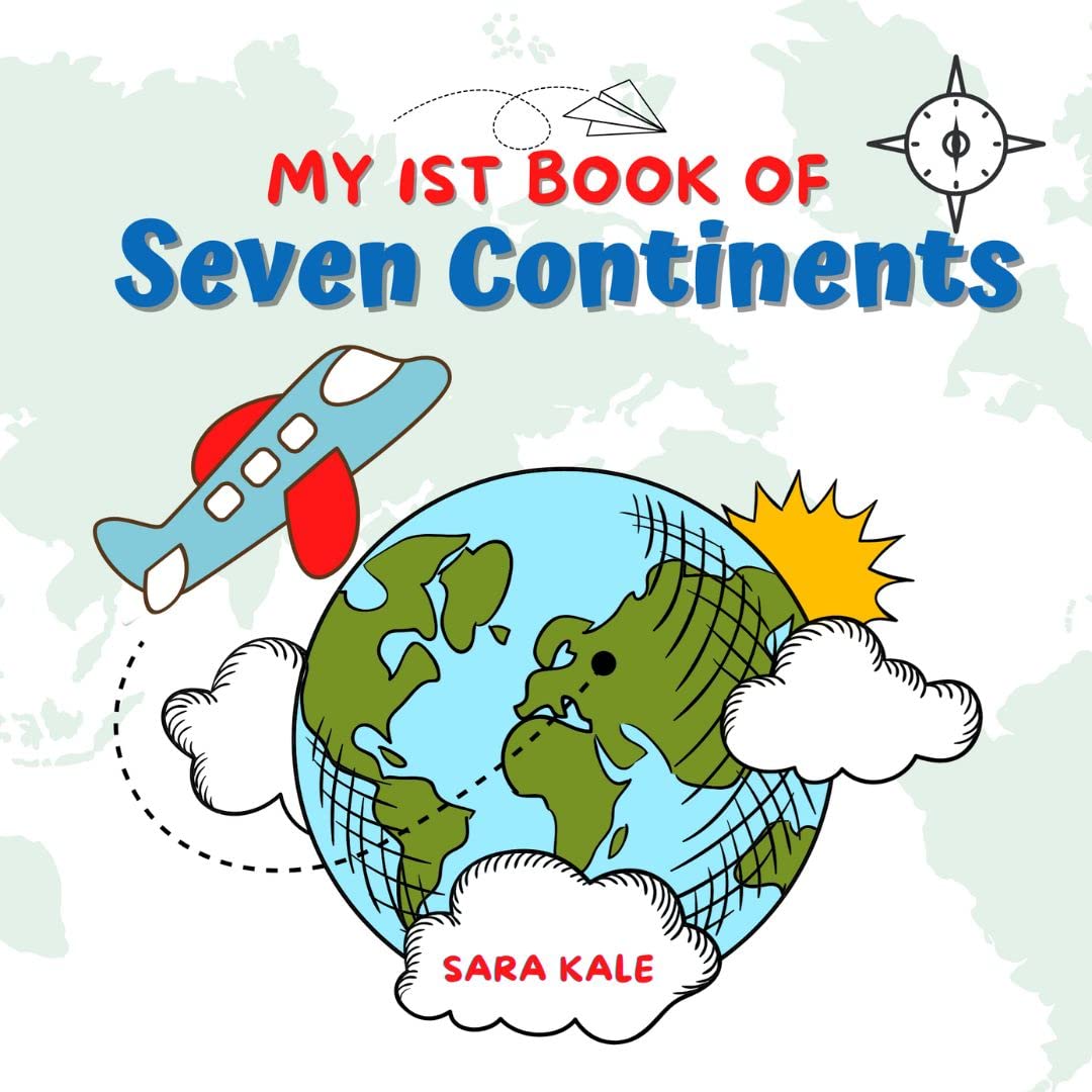 buy-my-1st-book-of-seven-continents-explore-earth-s-continent