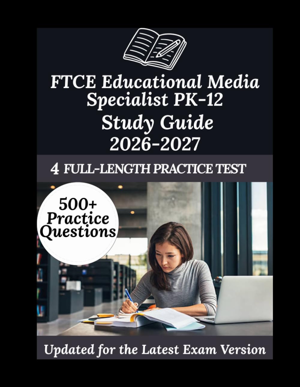 FTCE Educational Media Specialist PK-12 Study Guide 2026-2027: Your Personal Exam Coach