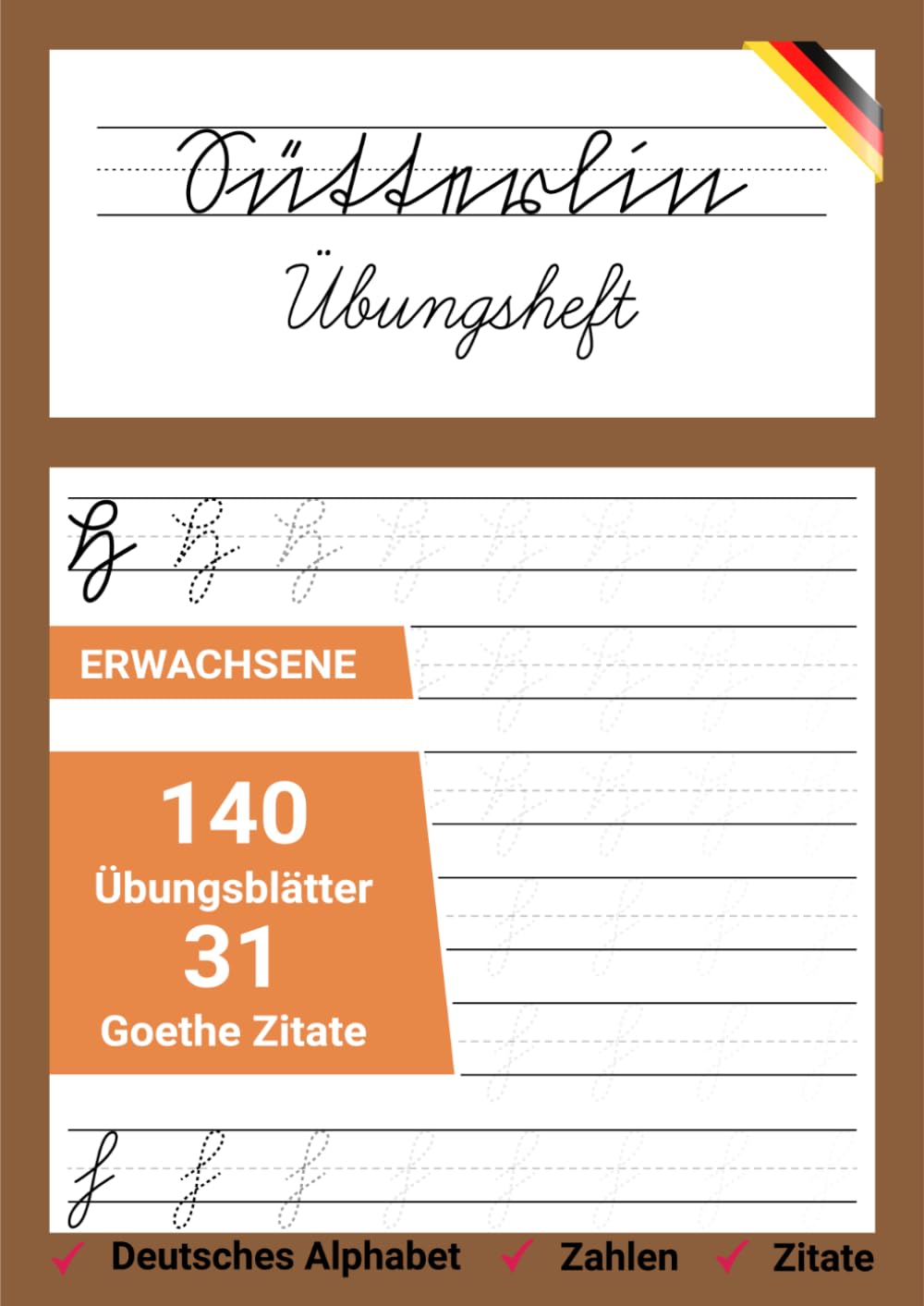 Sütterlin Übungsheft: Sütterlin mit Goethe-Zitaten, einfach und praktisch (Der deutsche Schriftschatz)
