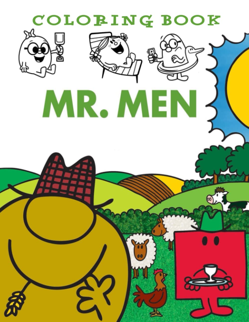 Mr. Men Coloring Book: Coloring Book With Good Layout And Initiating For Kids. A Great Combination Of Entertainment And Relaxation