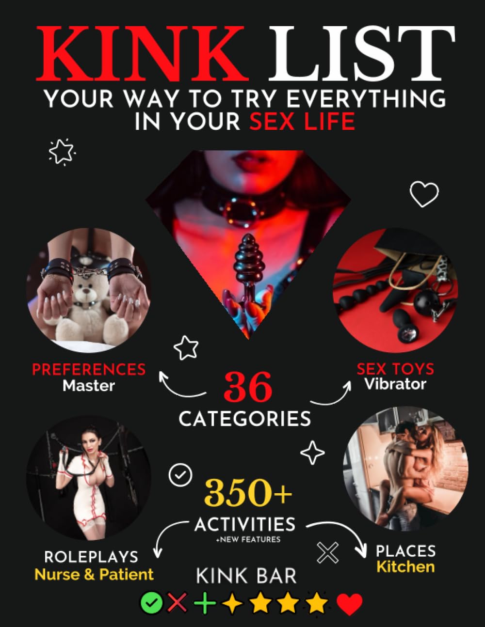 Kink List - Your Way to try Everything in Sex Life: Try over 350 Kinks & Activities in This Sex Bucket List for Couples. BDSM, Sex Positions, Oral, Anal and more! - Kinky, Sexy & Naughty Challenges