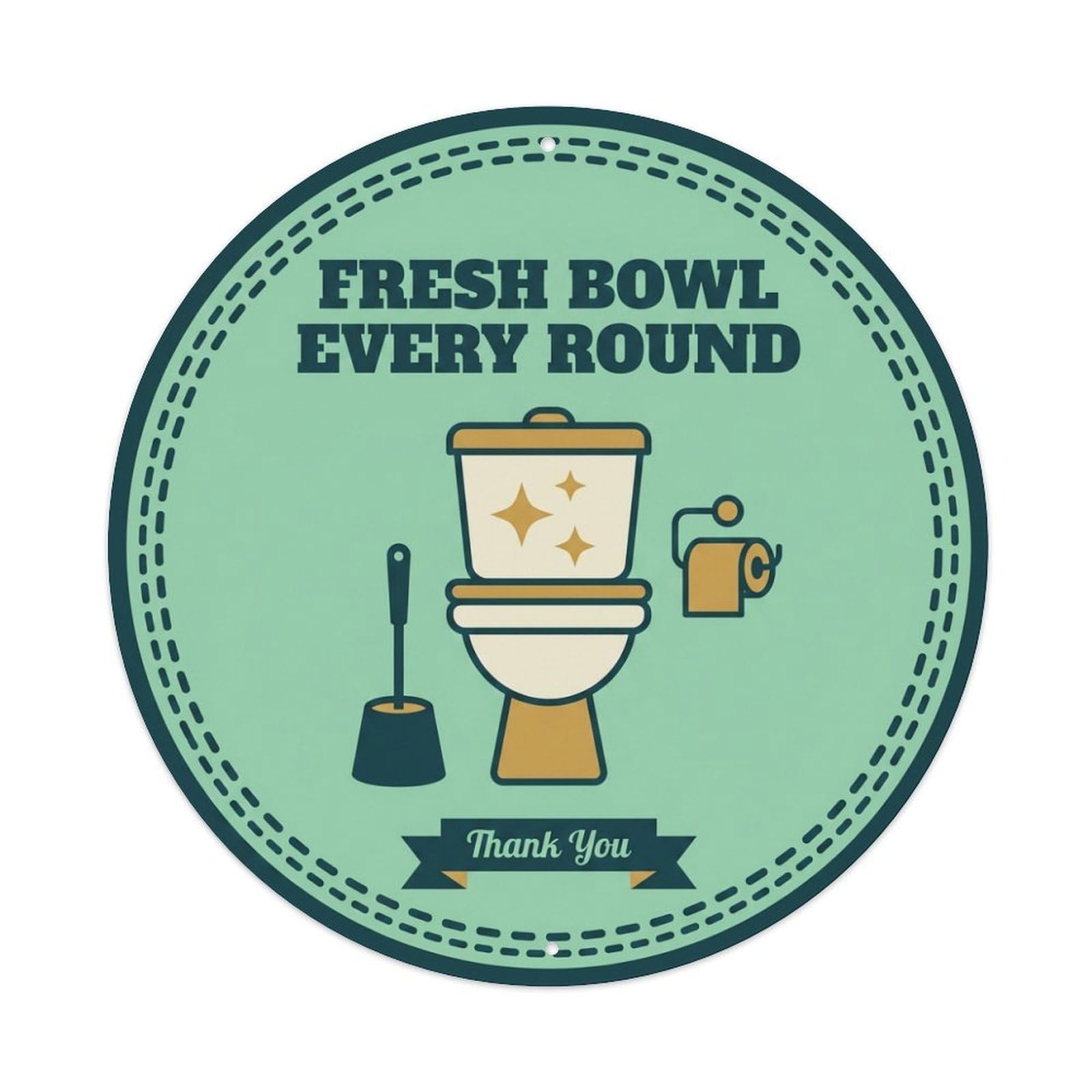 Metal Tin Sign Toilet Clean Bathroom Reminder Fresh Bowl Every Round