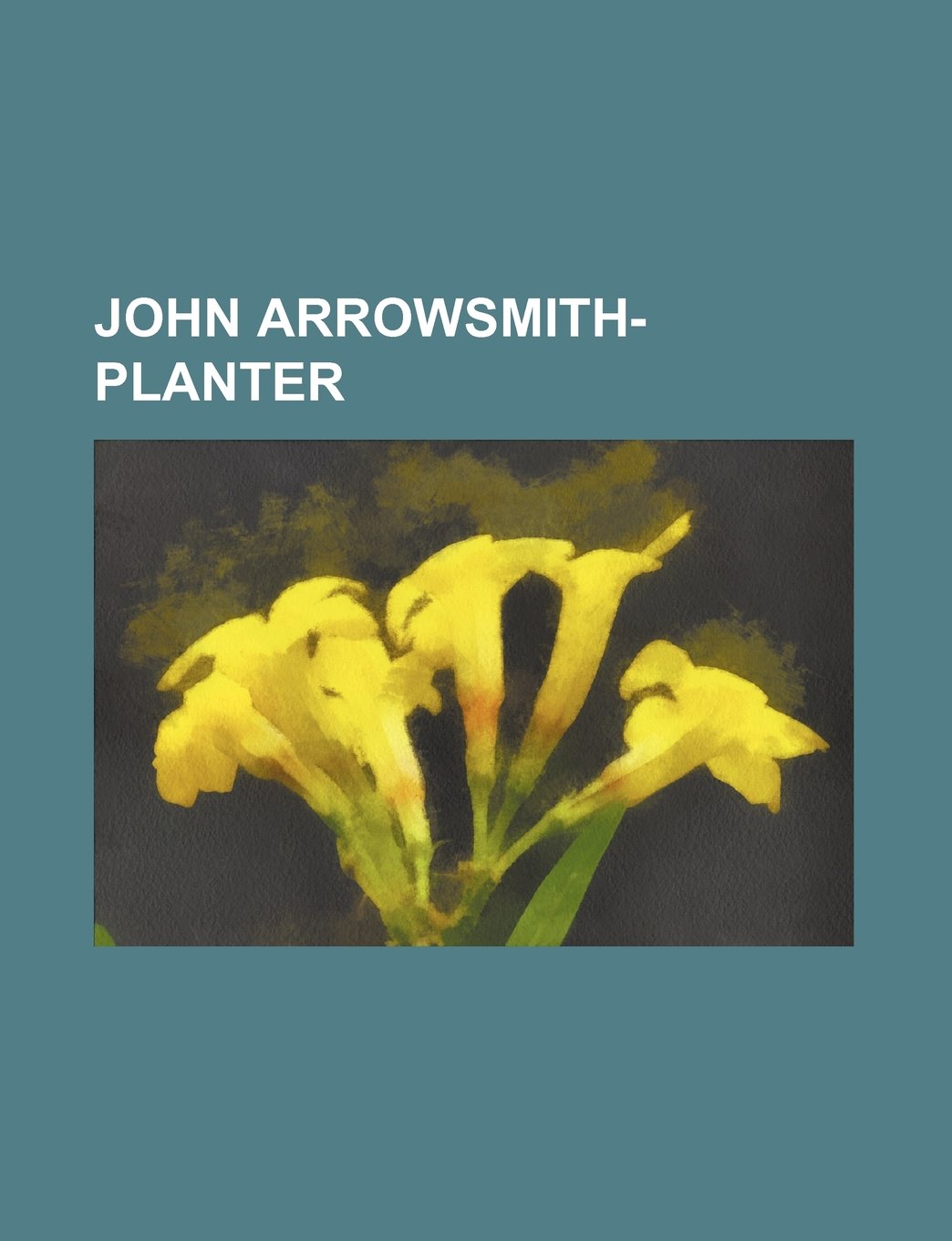 John Arrowsmith-Planter
