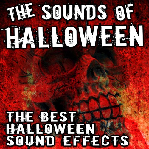 Play The Sounds of Halloween (The Best Halloween Sound Effects) by