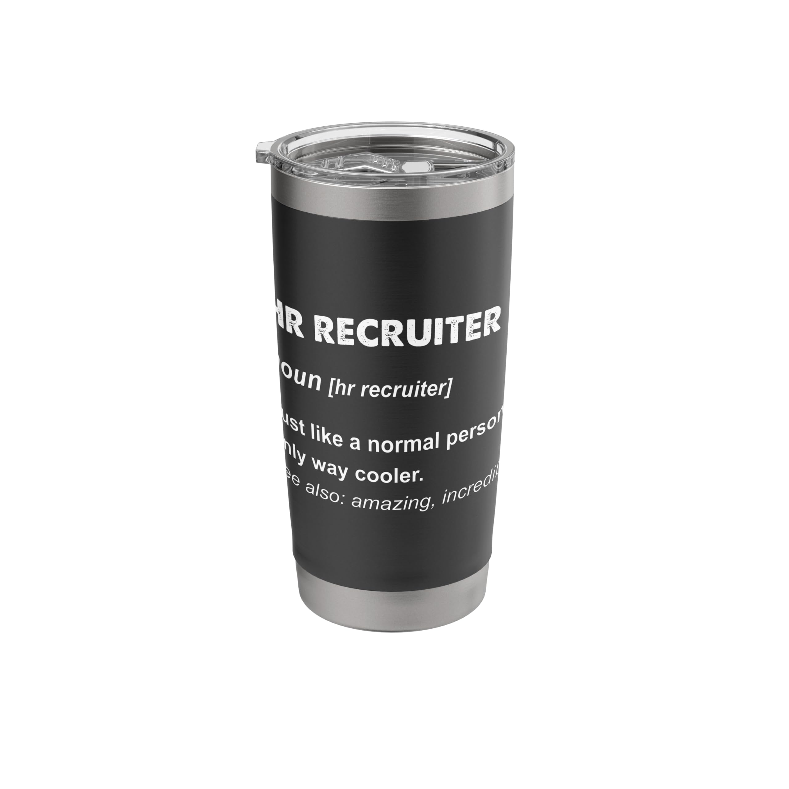 Hr Recruiter Stainless Steel Insulated Tumbler